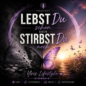 Lebst Du schon oder stirbst Du noch?