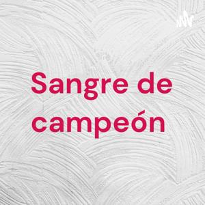 Sangre de campeón