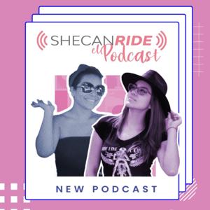 She can ride El Podcast