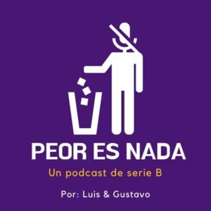 Peor es nada