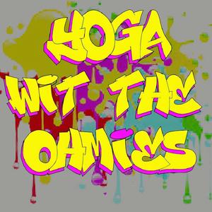 Yoga Wit The Ohmies