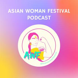 Asian Woman Festival Podcast