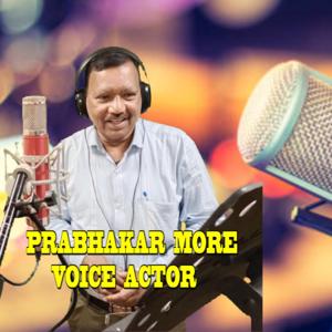 Prabhakar More Voice Actor