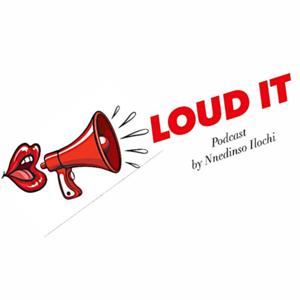 LOUD IT