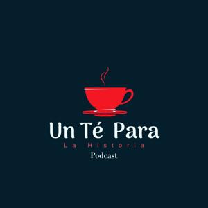 Un té Para la Historia