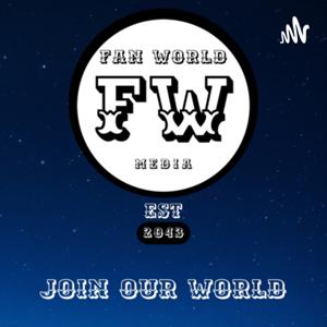 Fan World Media’s Podcast Family