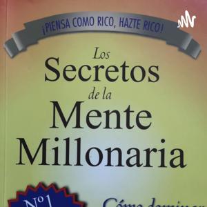 Los Secretos de la mente millonaria - Archivos De Riqueza