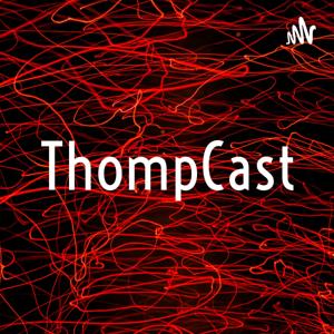 ThompCast