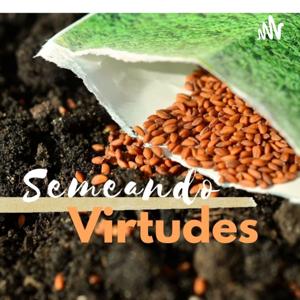 Semeando Virtudes