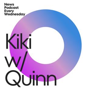 A KiKi w/ Quinn