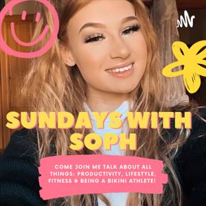 Sundays with Soph