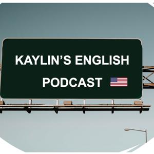 Kaylin's English Podcast