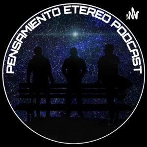 Pensamiento Etereo Podcast