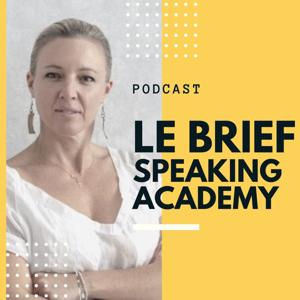 Speaking Academy, le Brief