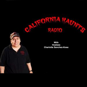 California Haunts Radio by Charlotte Kosa