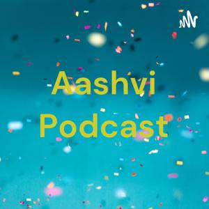 Aashvi Podcast