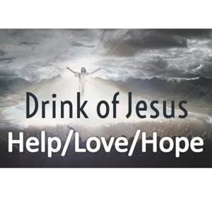 Drink of Jesus