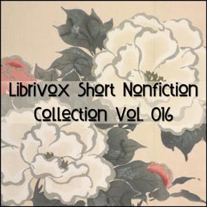 Short Nonfiction Collection Vol. 016 by Various