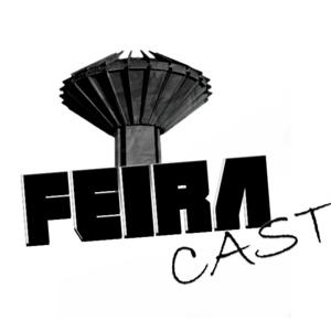 FeiraCast