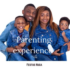 Parenting Experience with Festus