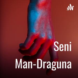 Seni Man-Draguna