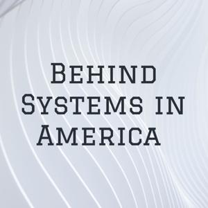 Behind Systems in America