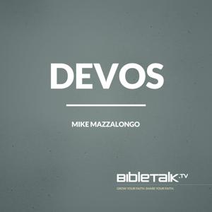 Christian Devotionals with Mike Mazzalongo