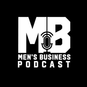 Men's Business Podcast