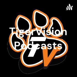 TigerVision Podcasts