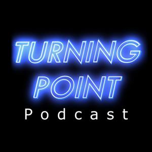 Turning Point Podcast