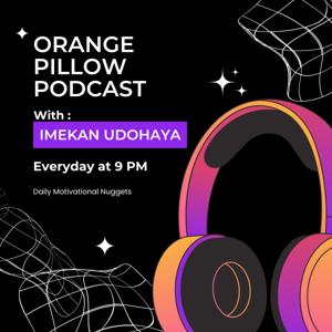 Orange Pillow Podcast