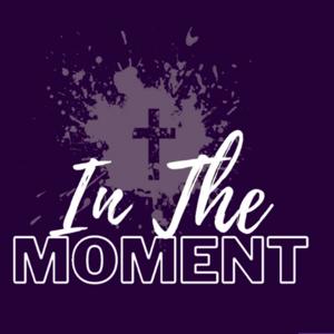 In The Moment