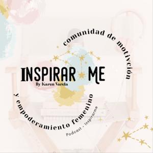 Inspirar Me: Comunidad de Motivación y Empoderamiento femenino