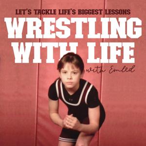 Wrestling With Life