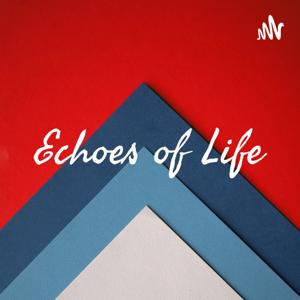 Echoes of Life
