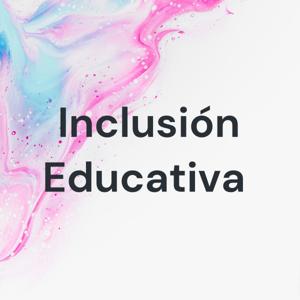 Inclusión Educativa