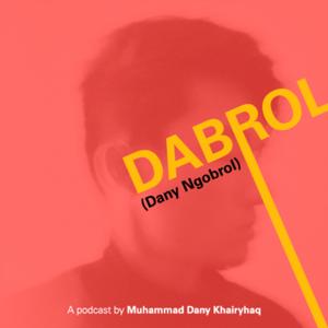 DABROL (Dany Ngobrol)