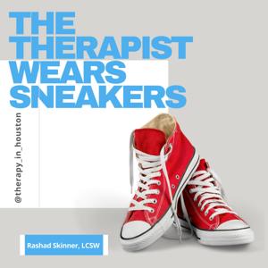 The Therapist Wears Sneakers