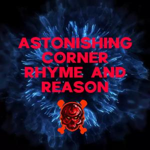 The Astonishing Corner Rhyme And Reason