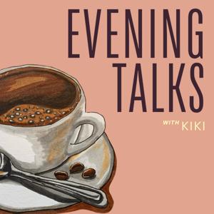 Evening Talks with Kiki