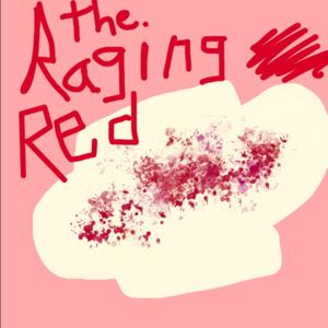 The Raging Red