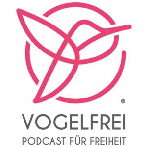 VOGELFREI - PODCAST FÜR FREIHEIT