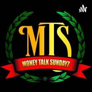 Money Talk Sundayz