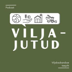 Viljajutud: maailma viljaturust ja -kaubandusest