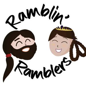 Ramblin' Ramblers: a TTRPG Podcast