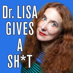 Dr. Lisa Gives a Sh*t by Lisa Levy