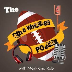 4th & whinges podcast