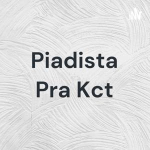 Piadista Pra Kct