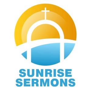 Sunrise Sermons