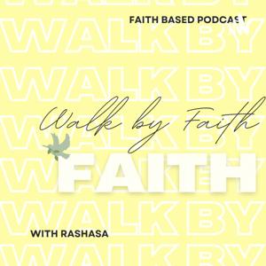 WALK BY FAITH
